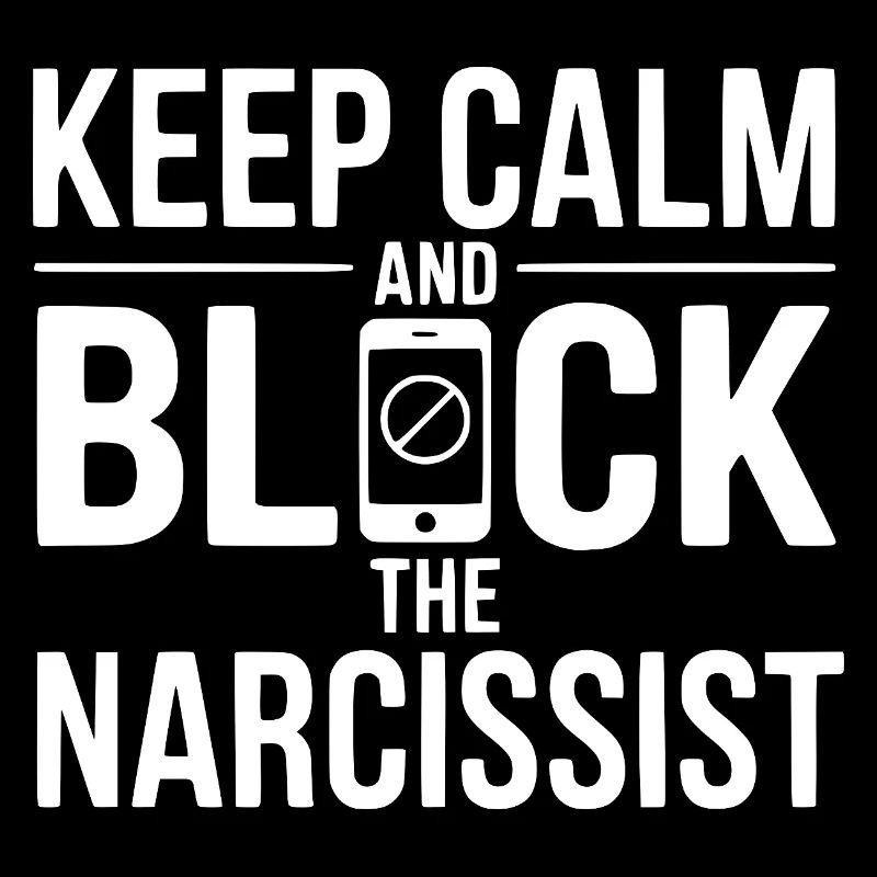 Reste calme et bloque le narcissique