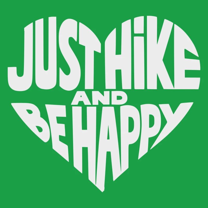 Just Hike and Be Happy Heart Design