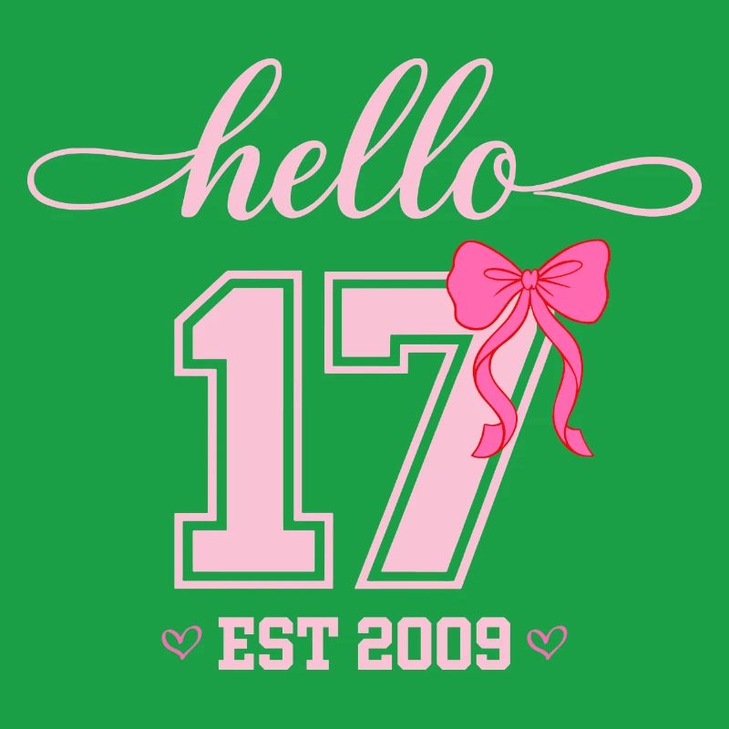 Hello 17 Est 2009 Mädchen Geburtstag Design