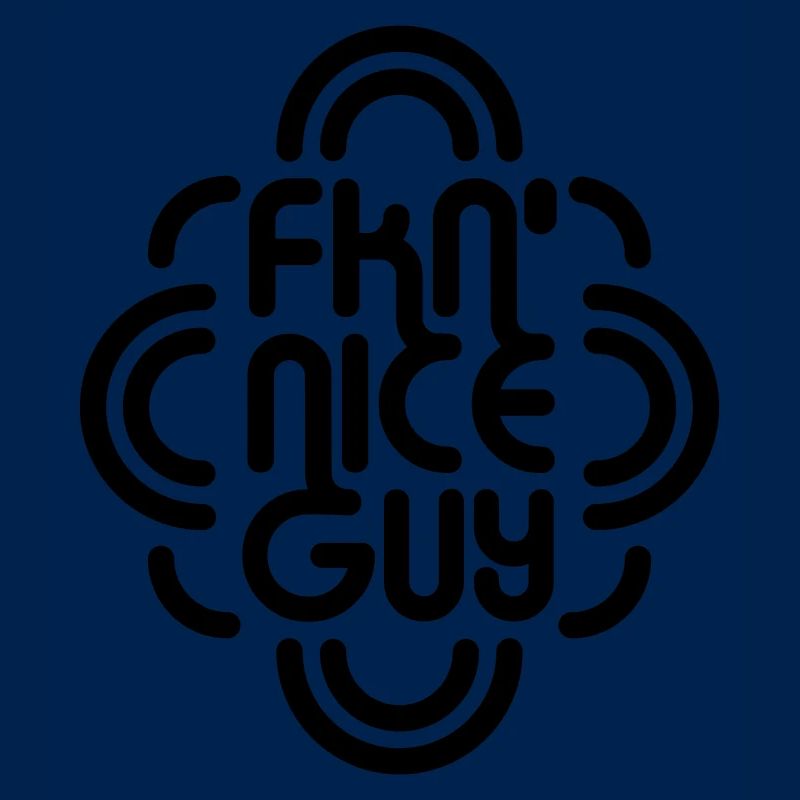 FKN Nice Guy