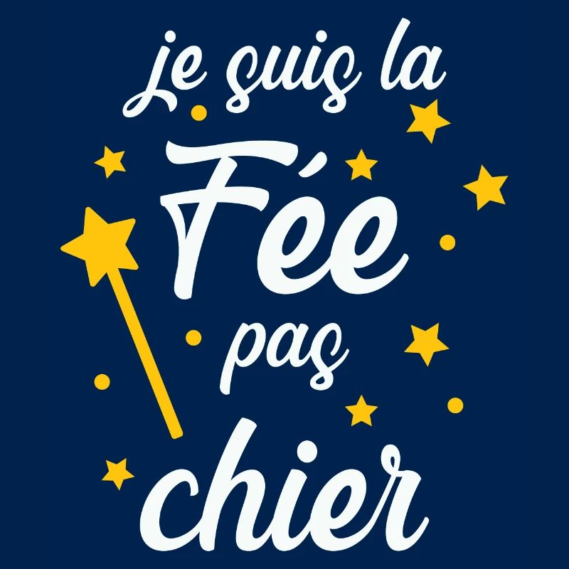 Je suis la Fée pas chier !