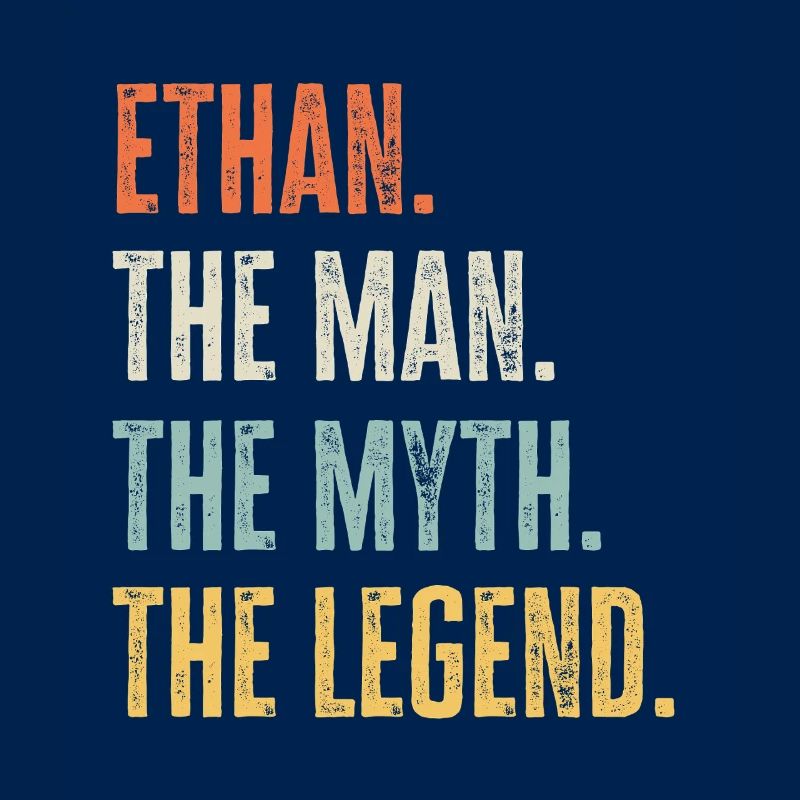 Ethan Man Myth Legend Retro Design Gift Name