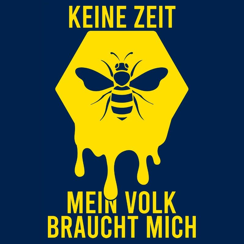 No time my colony needs me beekeeper beekeeping