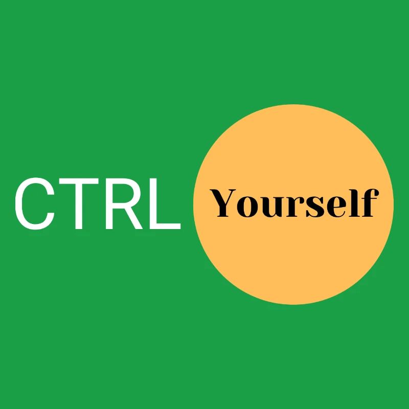CTRL Yourself