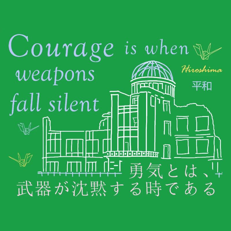 Hiroshima Paix Le courage, c’est le silence des armes