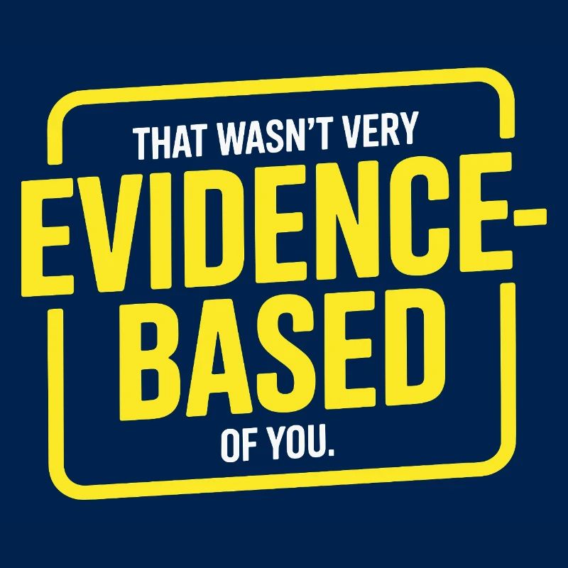 That Wasn't Evidence Based Medicine Lab Nerd Doctor