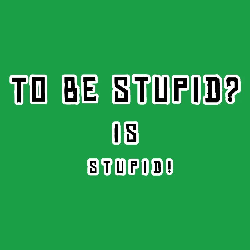 Provocative, humorous statement design