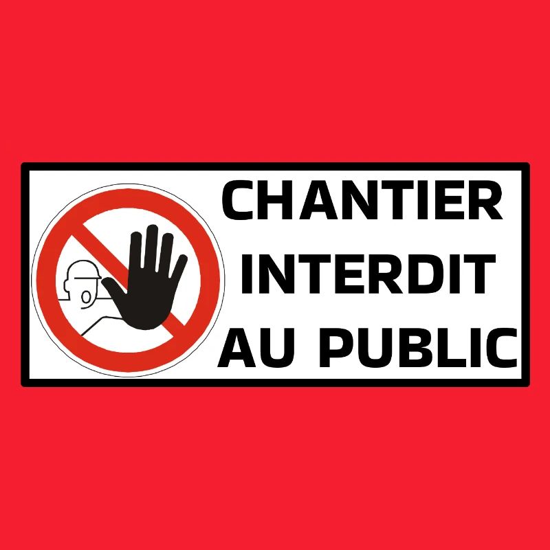Chantier Interdit