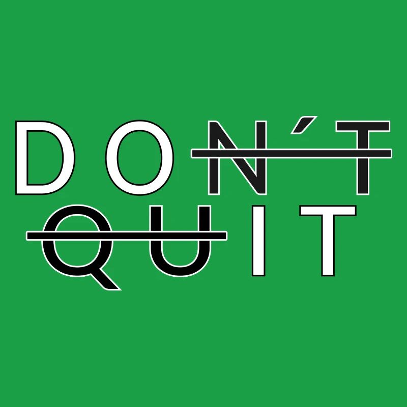 Don´t Quit _Do It