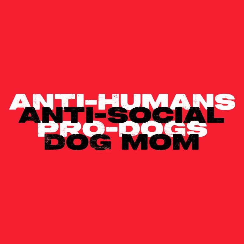 UNSOZIALE HUNDEMUTTER