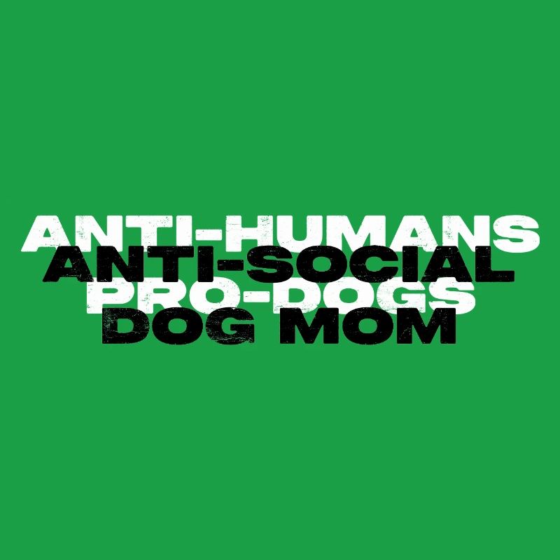 UNSOZIALE HUNDEMUTTER