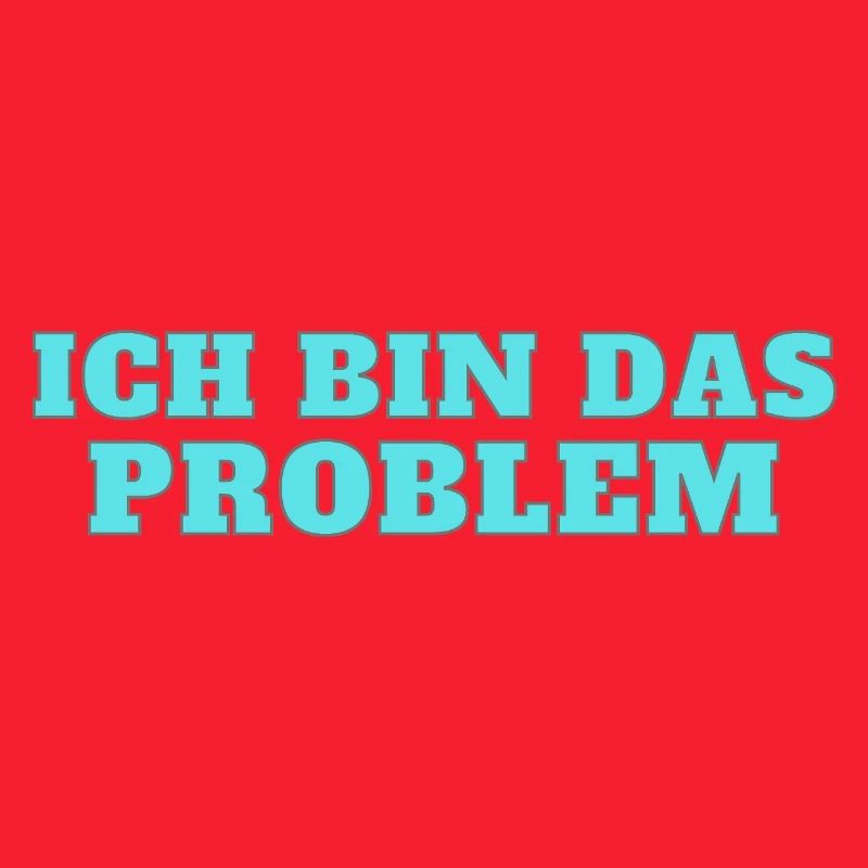 Ich bin das Problem – Selbstironie