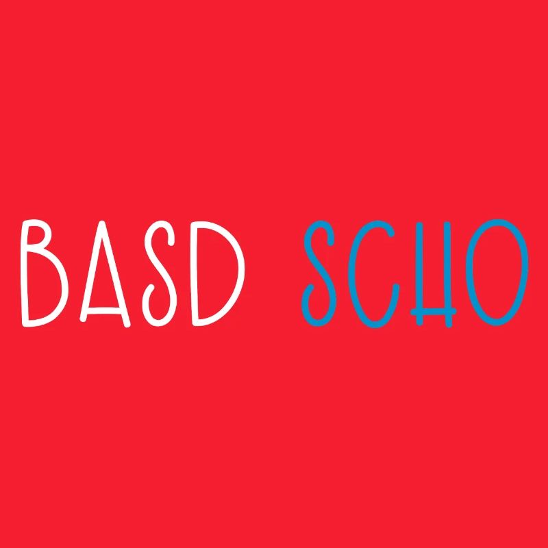 Basd Scho Bavière Dialecte bavarois
