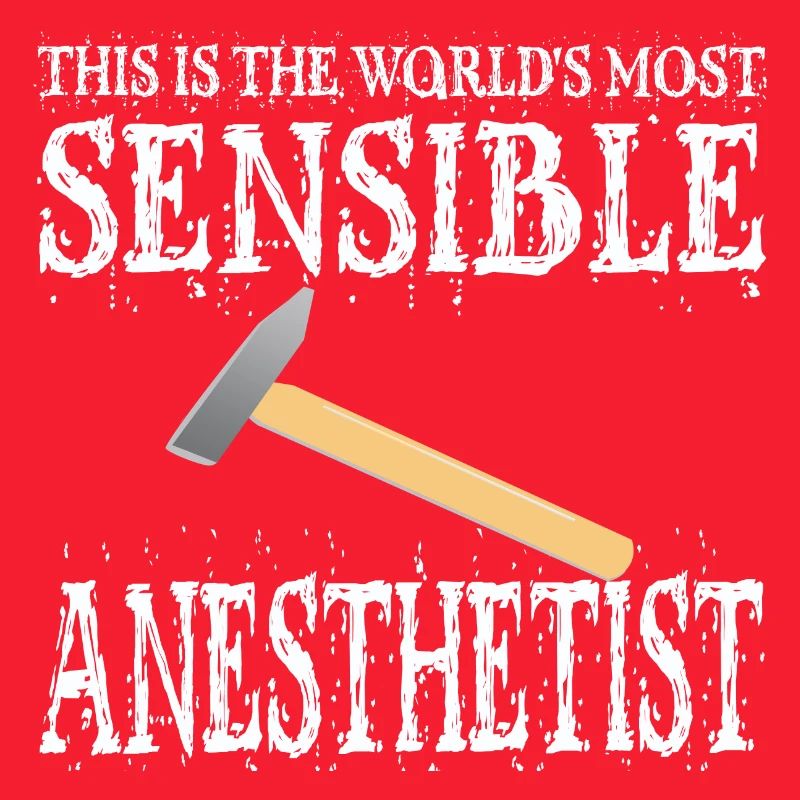 Anesthesiologist Anesthesia Anesthesia Hammer Gift