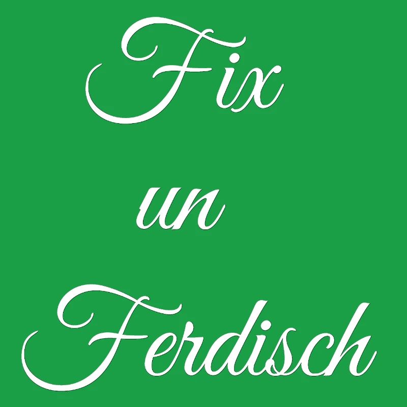 geburtstagsgeschenk Pfälzer, fix un ferddisch