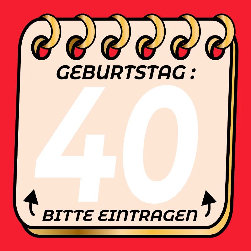 40. Geburtstag - Geburtstagsliste VIERZIG