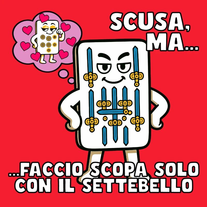 I only with the settebello