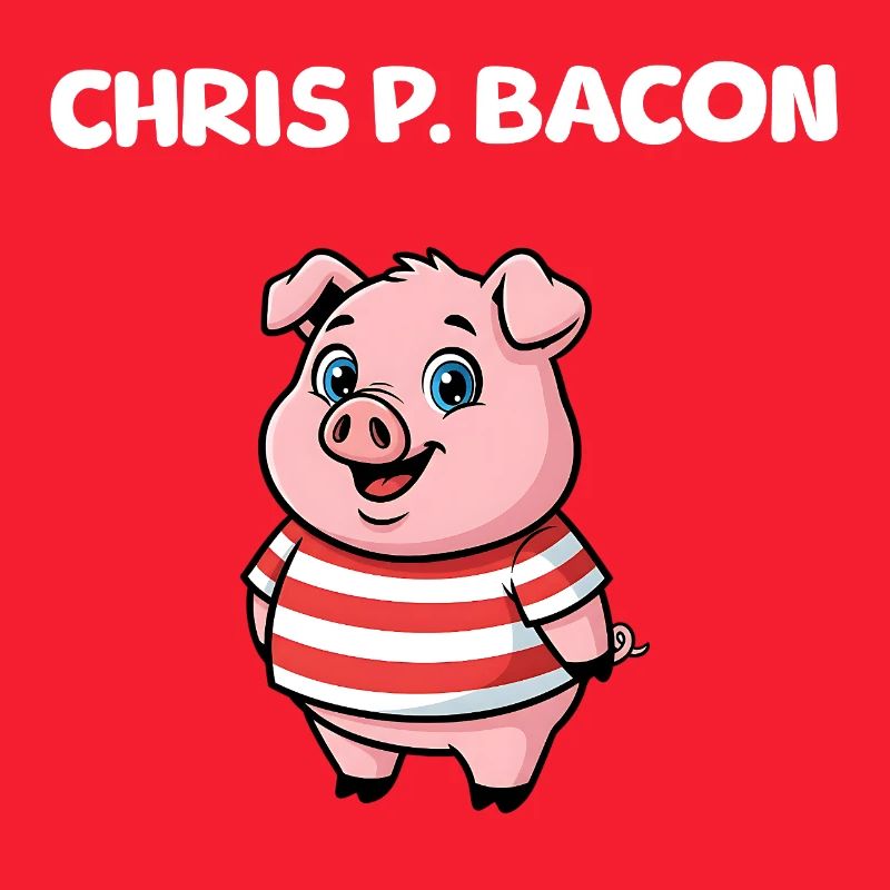 Chris P. Bacon - Cochon mignon