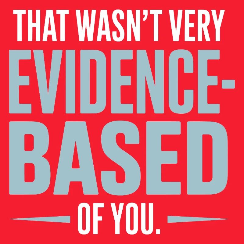 That Wasn't Evidence-Based Medicine Lab Nerd Doctor