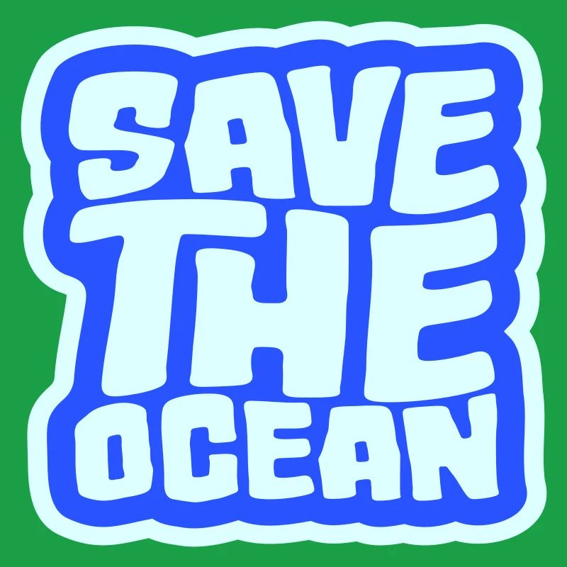 Save The Ocean Ocean Activism Environment Statement