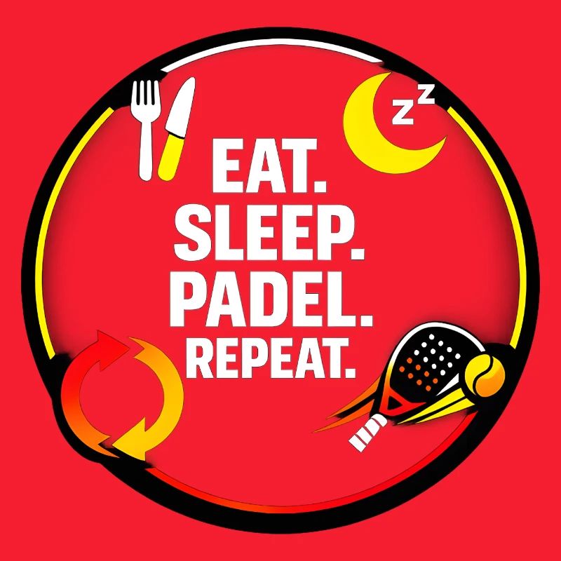 Eat Sleep Padel Repeat