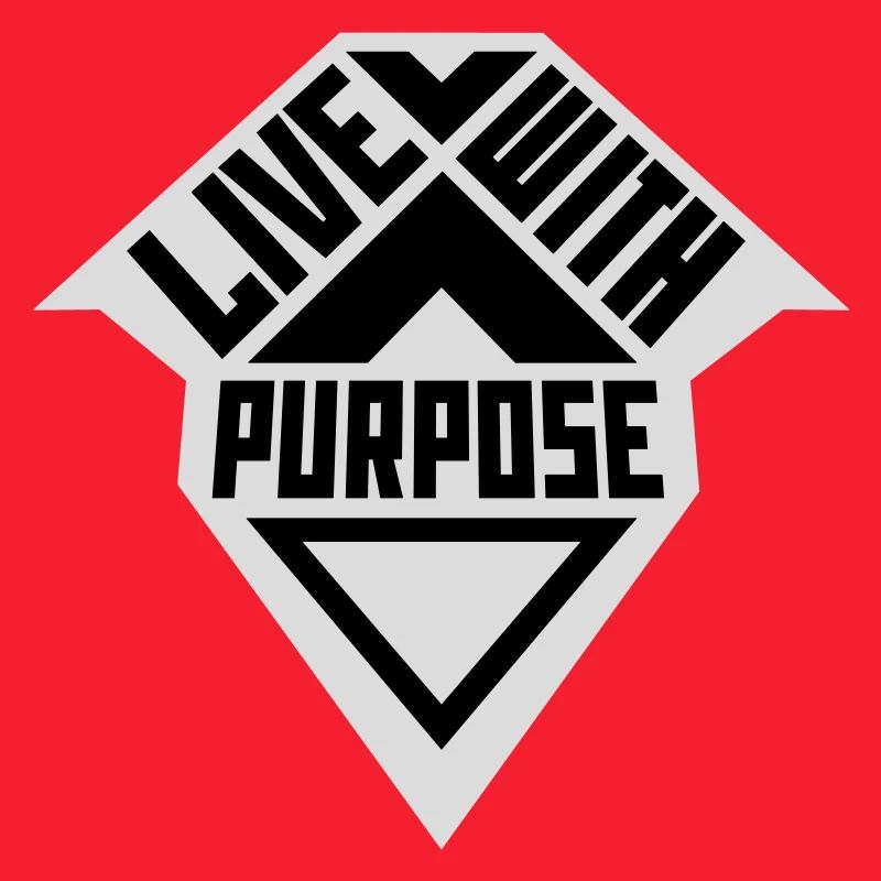 Live With Purpose Motivation Sinn Mindset Spruch