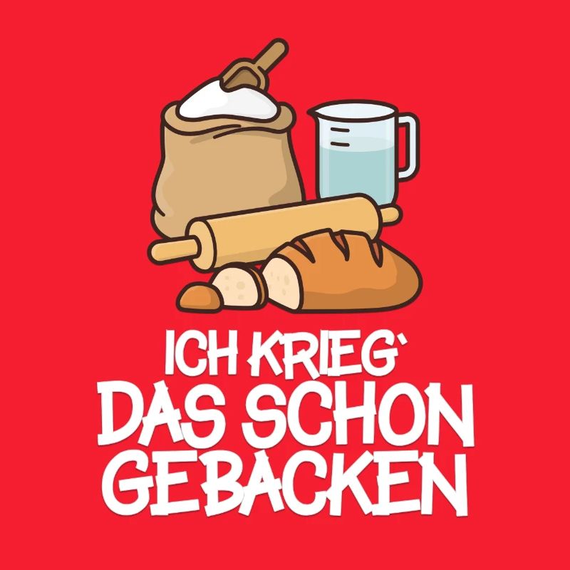 Ich krieg' das schon gebacken!
