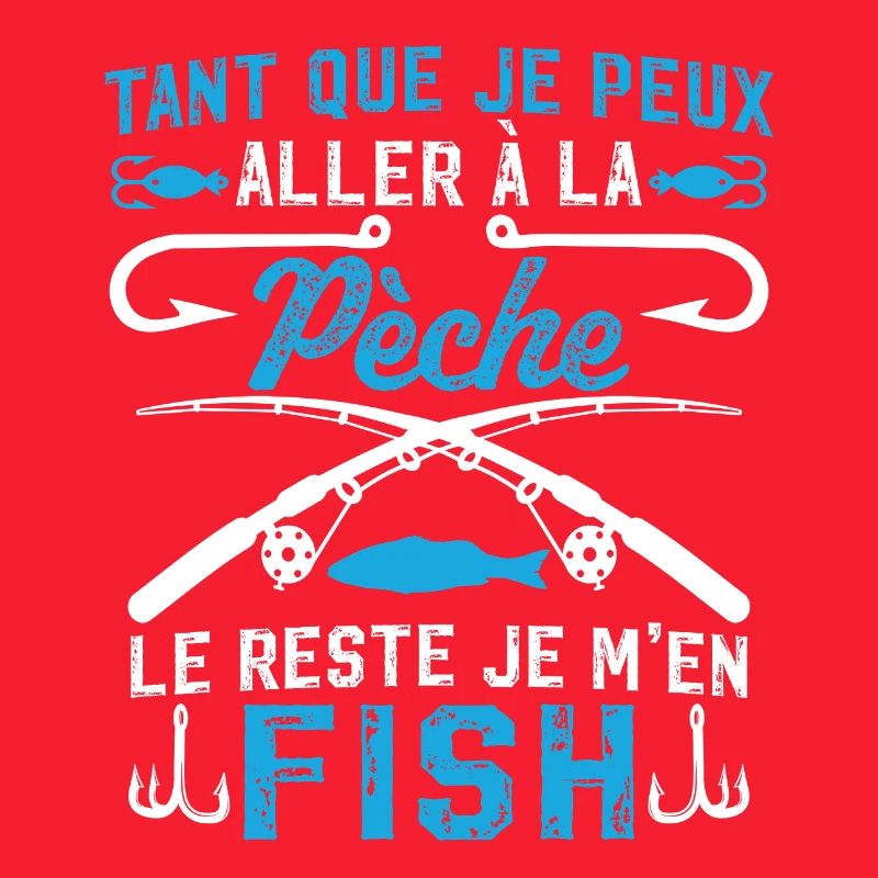 aller a la pèche le reste je m'en fish  