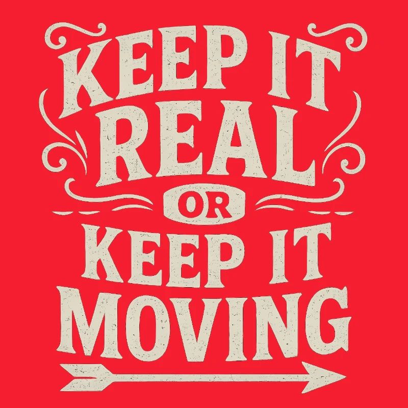 Keep It Real Motivational Quote