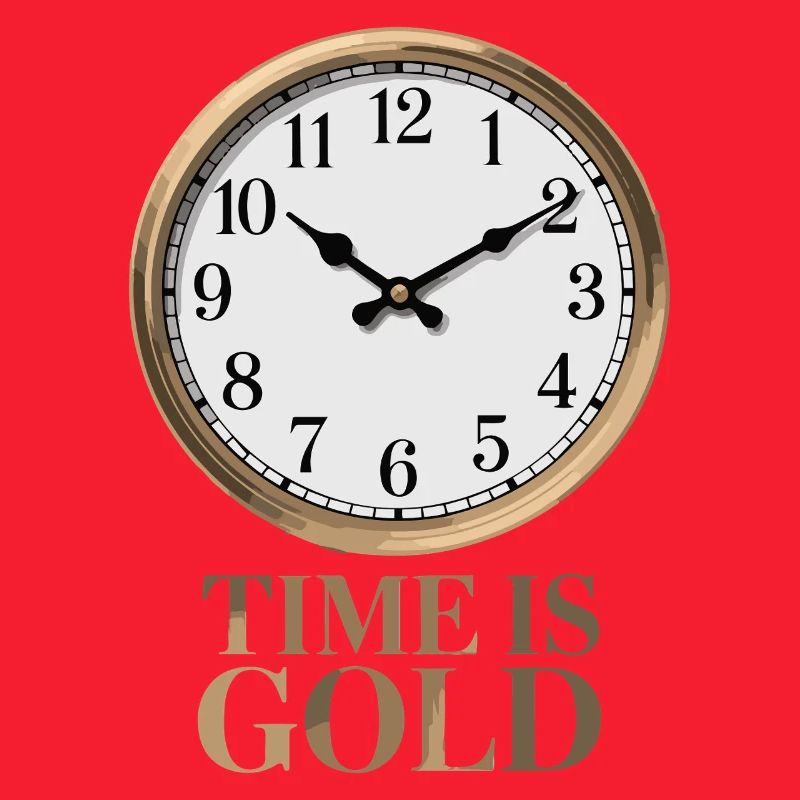 LE TEMPS EST DE L'OR