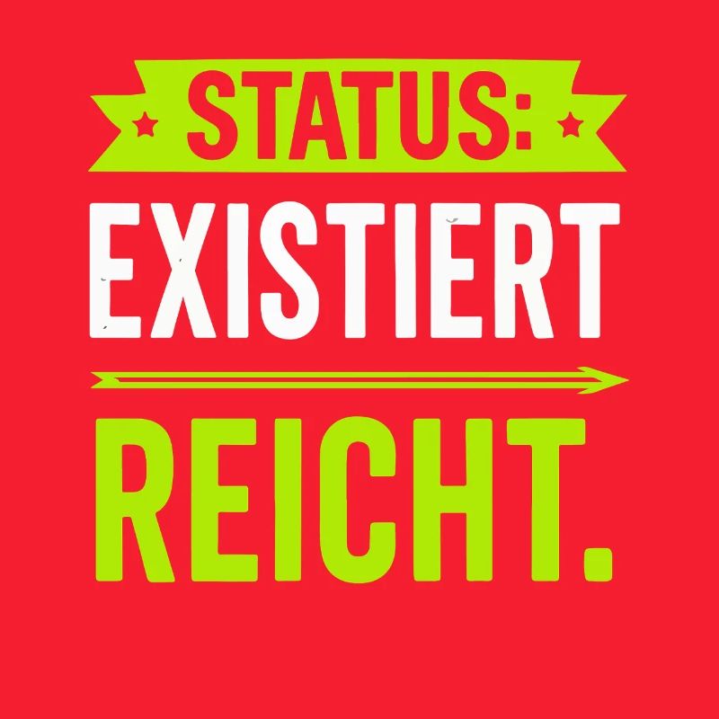 Statut : Existe suffit – drôle de dicton