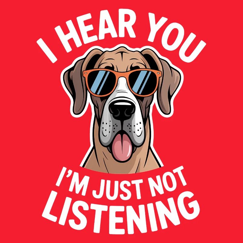 Great Dane Saying Funny Great Dane Gift