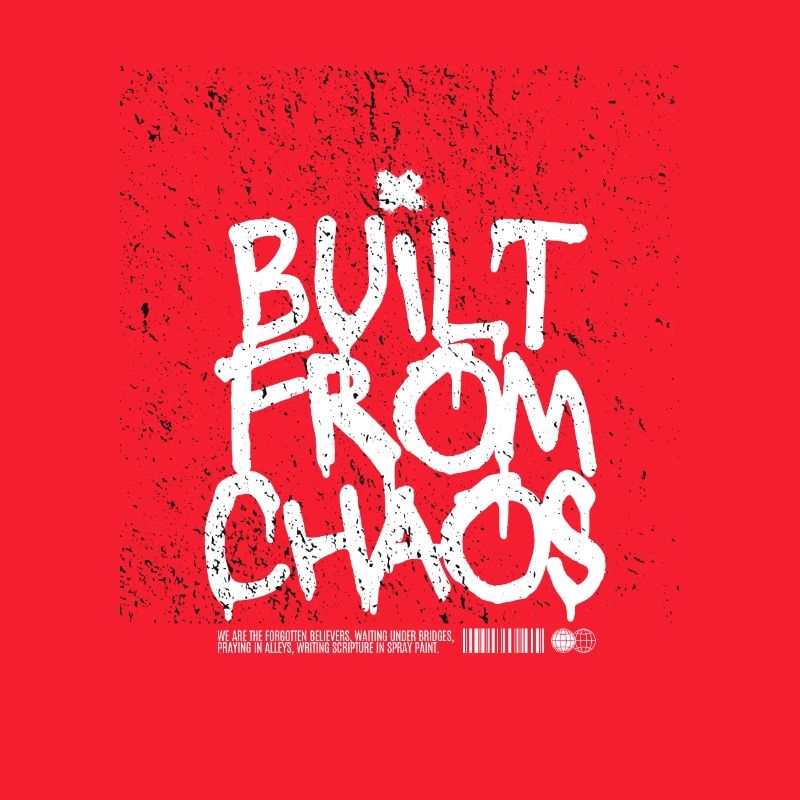 Built From Chaos Graffiti Design