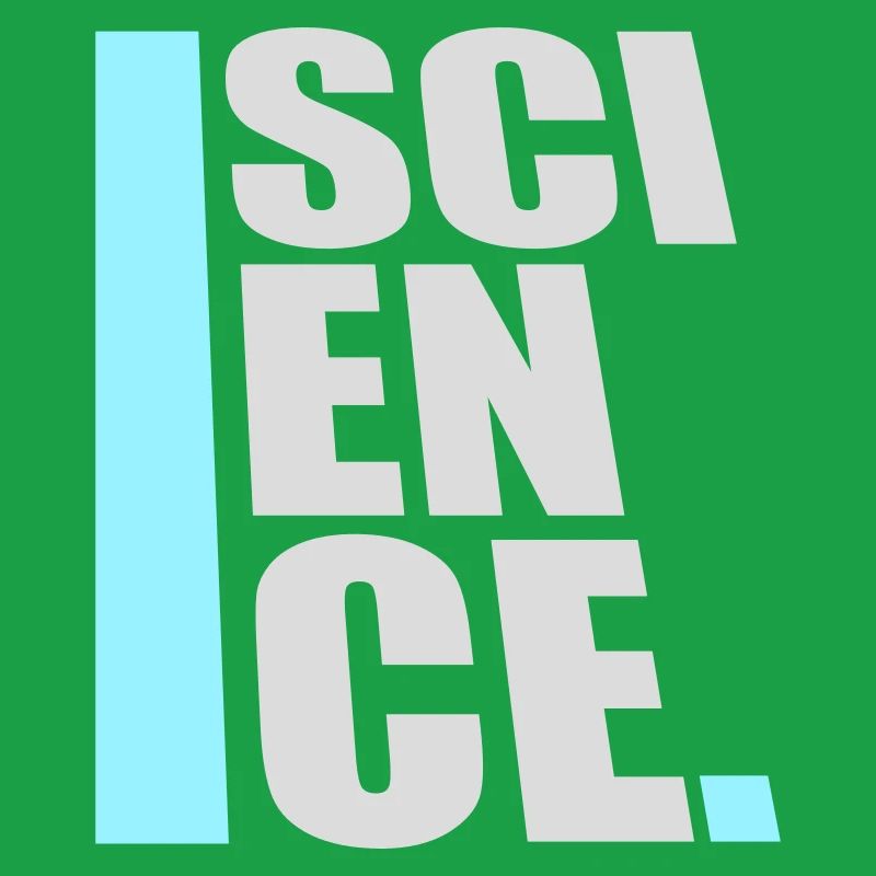 Science Wissenschaft Statement Nerd Bildung Spruch