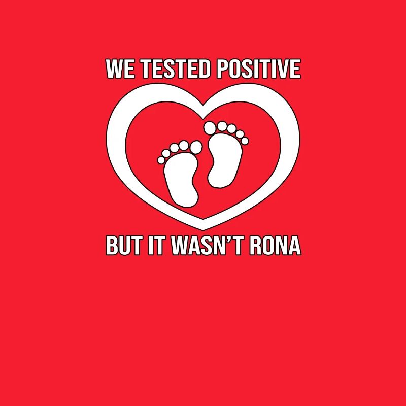 Test positif non Rona Tee