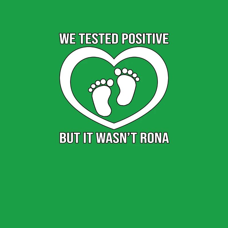 Test positif non Rona Tee