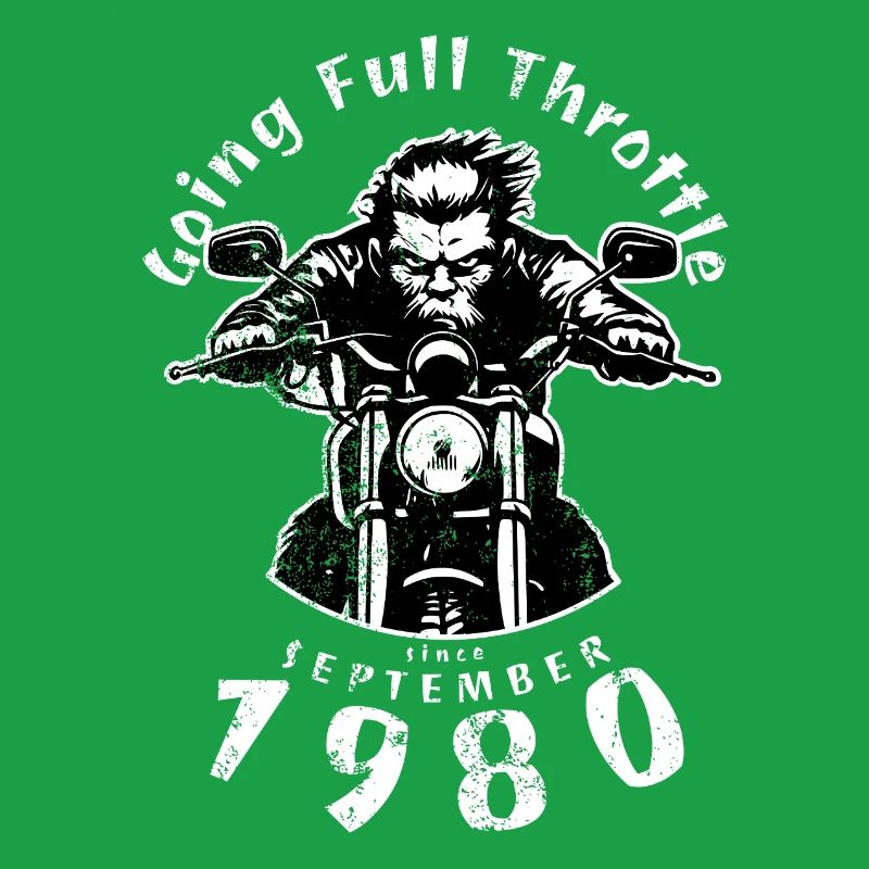 45. Geburtstag Going Full Throttle Since 09/1980