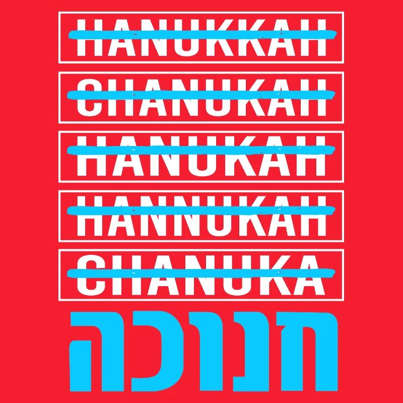 Hanoukka Hanoukka Hanoucca