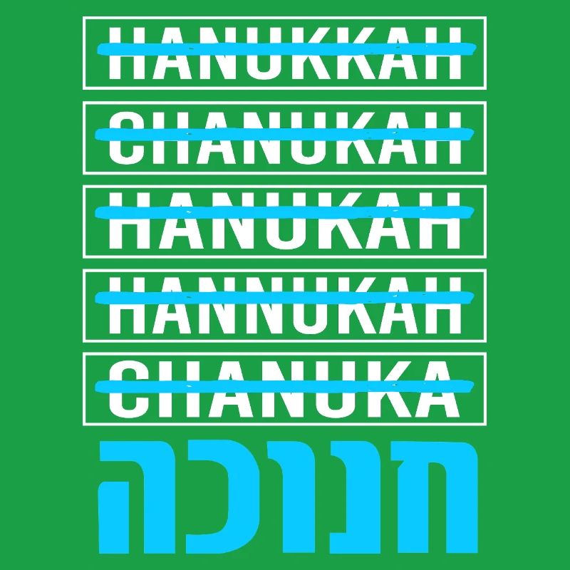 Hanoukka Hanoukka Hanoucca