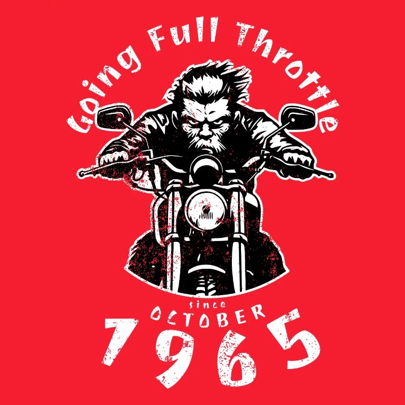60. Geburtstag Going Full Throttle Since 10/1965
