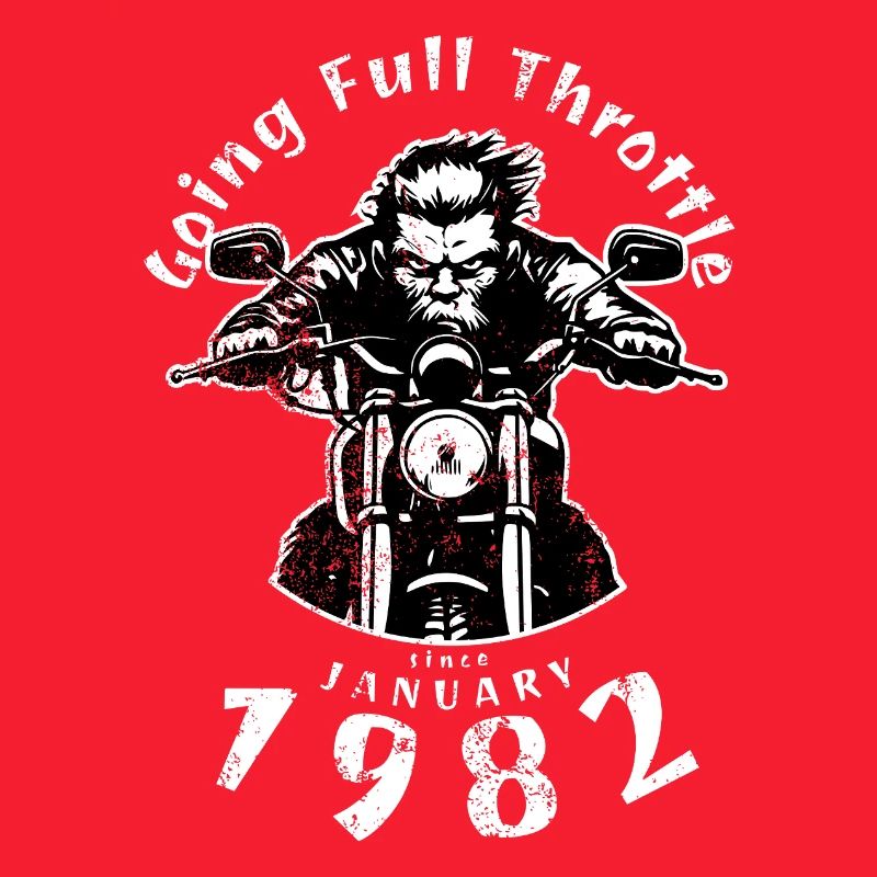 44. Geburtstag Going Full Throttle Since 01/1982