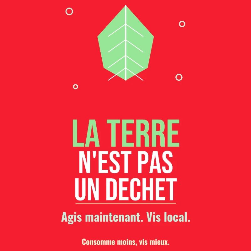 La Terre N'est Pas Un Déchet