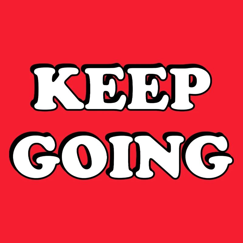 Keep Going Bold Typography