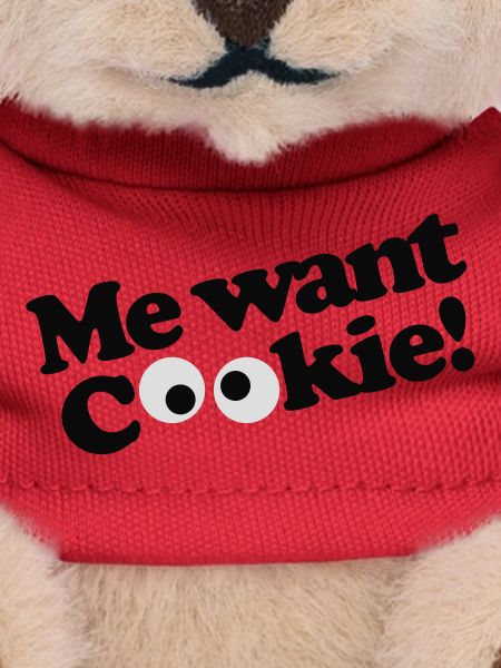 Me want cookie!