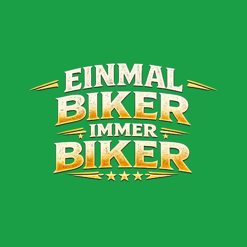 Einmal Biker Immer Biker