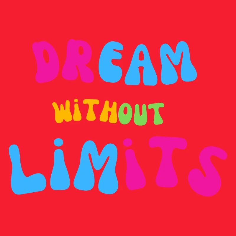 Dream Without Limits