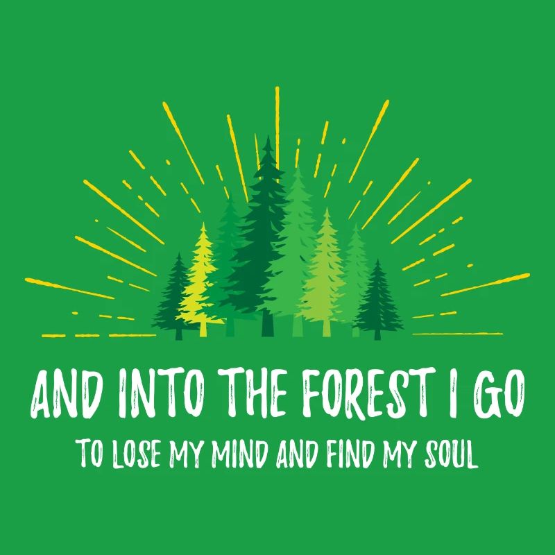 Et je vais dans la forêt