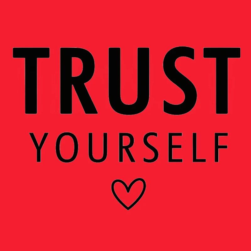 Empowering Trust Yourself Typography