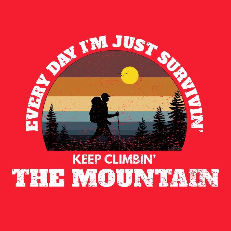 Keep Climbing The Mountain – Grunge Mountain Edit