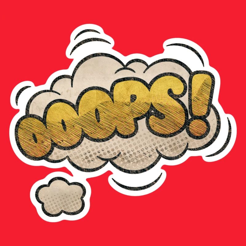 Comic Ooops Funny Pop Art Saying